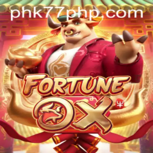 Explore the Exciting World of FortuneOx at PHK77.COM