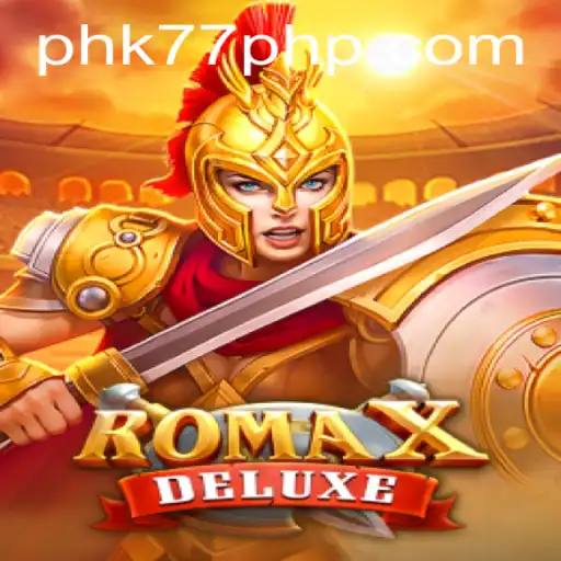 Exploring RomaXDeluxe: The Latest Sensation in Gaming