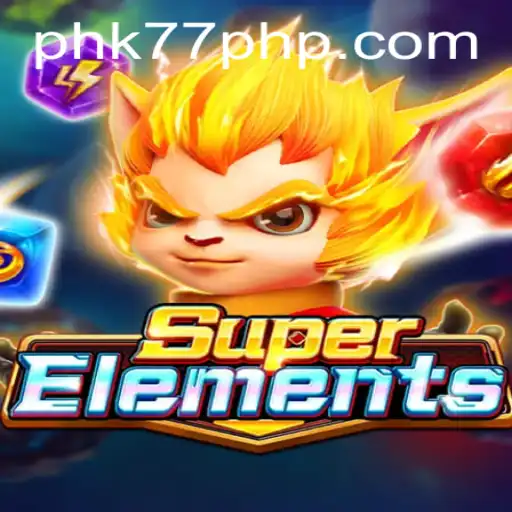 Discover the Magical World of SuperElements: A New Gaming Adventure