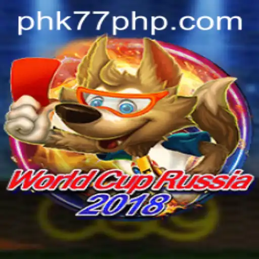 Experience the Thrill of WorldCupRussia2018 with PHK77.COM